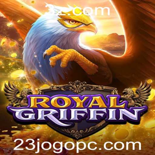 Descubra o Fascinante Mundo de RoyalGriffin: O Jogo do Ano